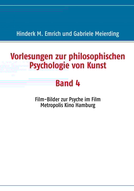 Vorlesungen zur philosophischen Psychologie von Kunst. Band 4