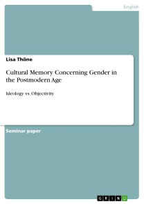 Cultural Memory Concerning Gender in the Postmodern Age