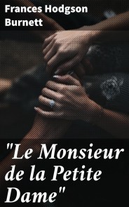 "Le Monsieur de la Petite Dame"