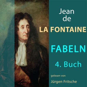 Fabeln von Jean de La Fontaine: 4. Buch
