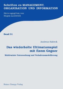 Das wiederholte Ultimatumspiel mit fixem Gegner