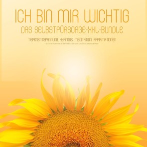 ICH BIN MIR WICHTIG! Das Selbstfürsorge XXL-Bundle - Tiefenentspannung, Hypnose, Meditation, Affirmationen
