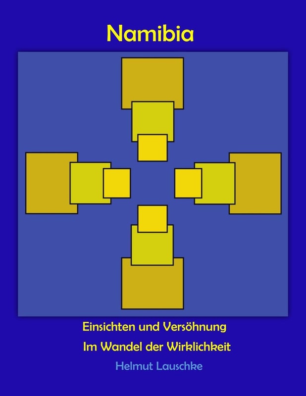 Namibia - Einsichten und Versöhnung