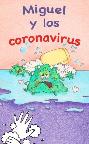 Miguel y los coronavirus