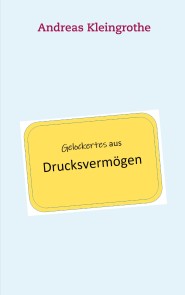 Gelockertes aus Drucksvermögen