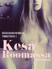 Kesä Roomassa - erään naisen intiimejä tunnustuksia 2
