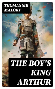 The Boy's King Arthur