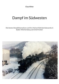 Dampf im Südwesten