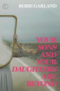 Your Sons and Your Daughters Are Beyond