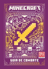 Minecraft | Guia de combate  (Oficial ilustrado)