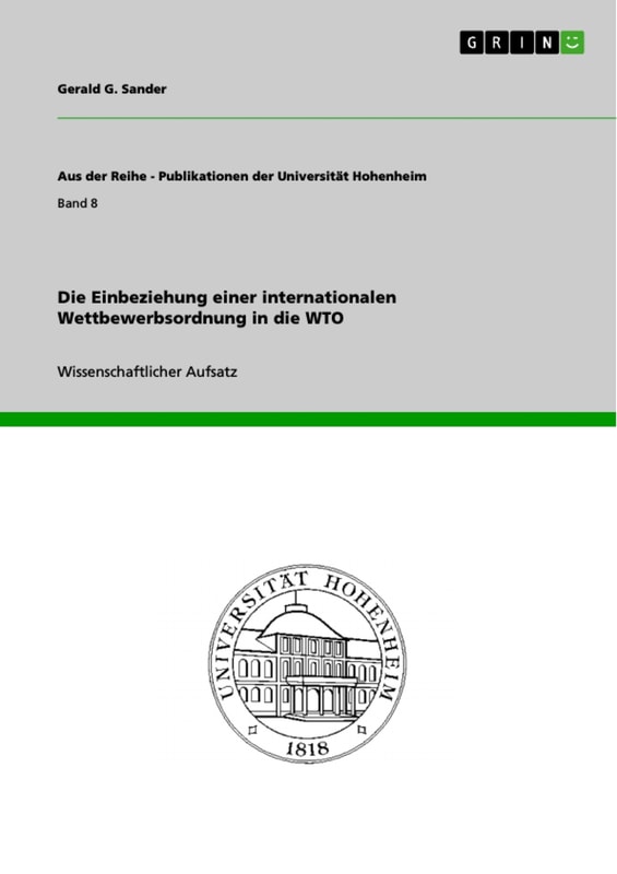 Die Einbeziehung einer internationalen Wettbewerbsordnung in die WTO