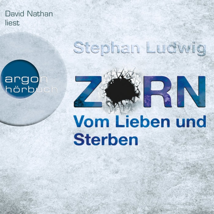 Zorn - Vom Lieben und Sterben