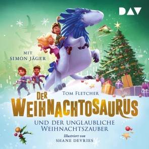 Der Weihnachtosaurus und der unglaubliche Weihnachtszauber (Teil 4)