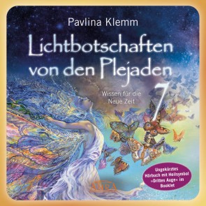 Lichtbotschaften von den Plejaden - (Ungekürzte Lesung und Heilsymbol »Drittes Auge«)