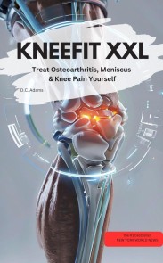 KNEEFIT XXL - Treat Osteoarthritis, Meniscus & Knee Pain Yourself