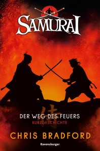 Samurai - Der Weg des Feuers (Short Story)