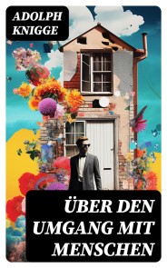 Über den Umgang mit Menschen