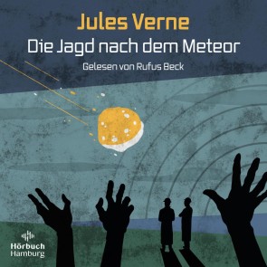 Die Jagd nach dem Meteor