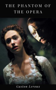 The Phantom of the Opera