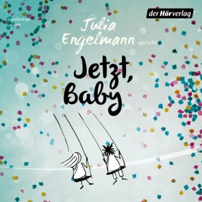 Jetzt, Baby