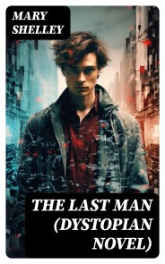 The Last Man (Dystopian Novel)