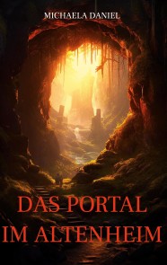 Das Portal im Altenheim