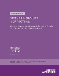 Neither Heroines nor Victims
