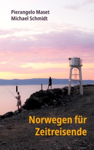 Norwegen für Zeitreisende