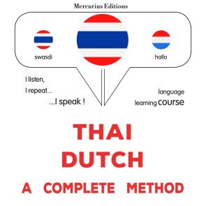 Thaï - Dutch : a complete method
