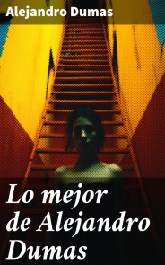 Lo mejor de Alejandro Dumas
