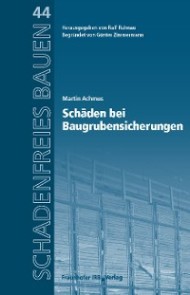 Schäden bei Baugrubensicherungen.