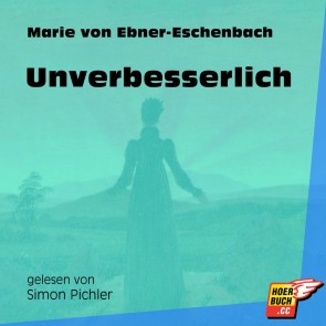 Unverbesserlich