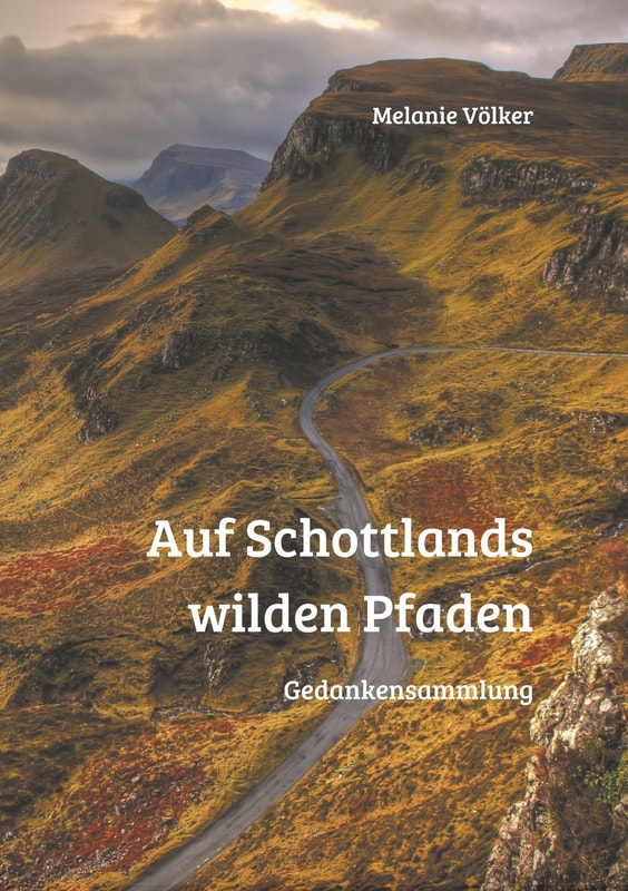 Auf Schottlands wilden Pfaden