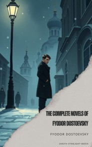 The Complete Works of Fyodor Dostoevsky