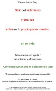 Salir del victimismo y otra vez entra en tu propio poder creativo - en mi vida