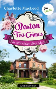 Boston Tea Crimes - Ein schlichter alter Mann