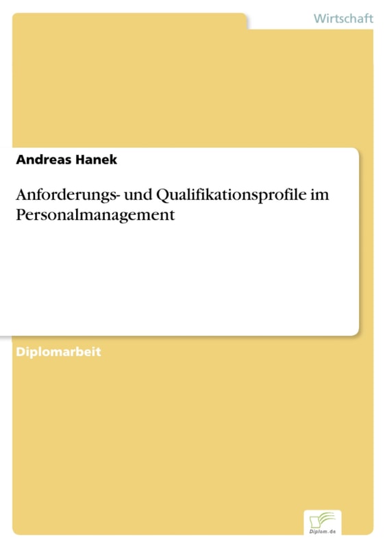 Anforderungs- und Qualifikationsprofile im Personalmanagement