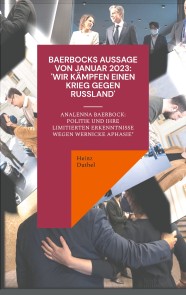 Baerbocks Aussage von Januar 2023: ‘Wir kämpfen einen Krieg gegen Russland'