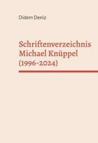 Schriftenverzeichnis Michael Knüppel (1996-2024)