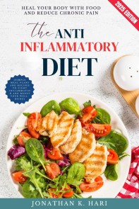 The Anti-Inflammatory Diet: