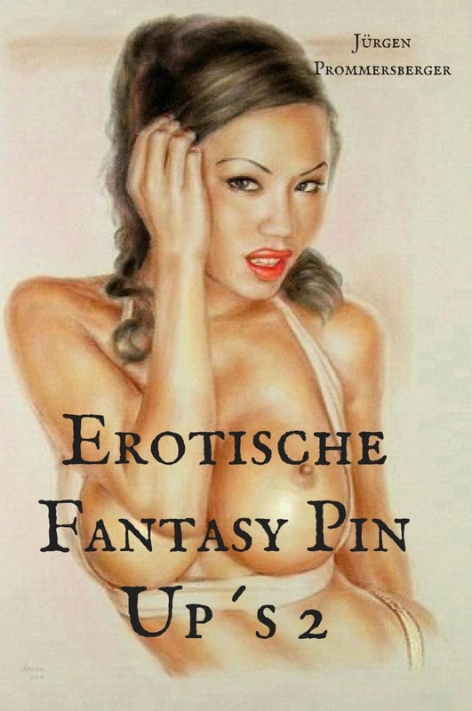 Erotische Fantasy Pin Up´s 2
