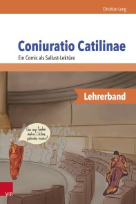 Coniuratio Catilinae. Ein Comic als Sallust-Lektüre - Lehrerband