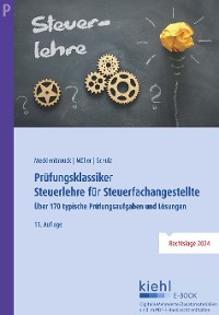 Prüfungsklassiker Steuerlehre für Steuerfachangestellte