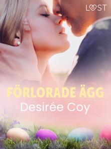 Förlorade ägg - erotisk påsknovell