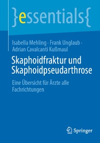 Skaphoidfraktur und Skaphoidpseudarthrose