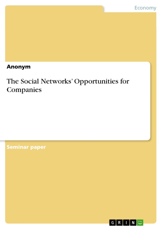 The Social Networks' Opportunities for Companies