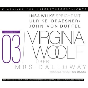 Ein Gespräch über Virginia Woolf - Mrs. Dalloway
