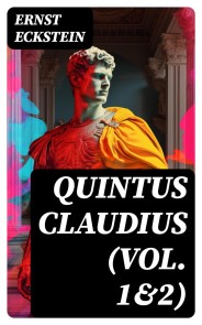 Quintus Claudius (Vol. 1&2)