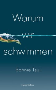 Warum wir schwimmen