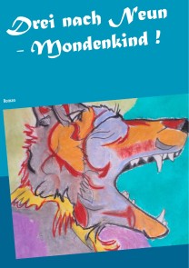 Drei nach Neun - Mondenkind !